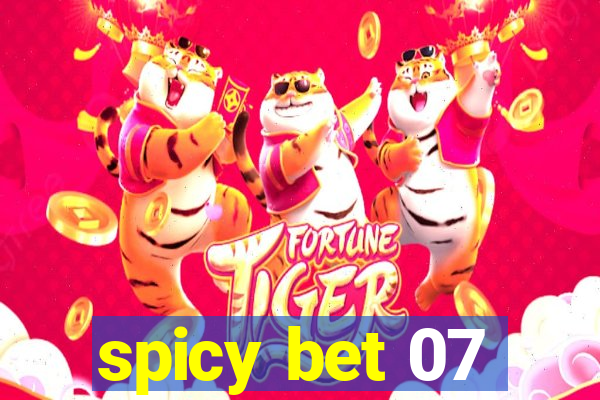 spicy bet 07